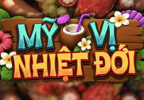 Mỹ Vị Nhiệt Đới